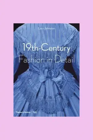 19th-Century Fashion in Detail Fabrieksprijs