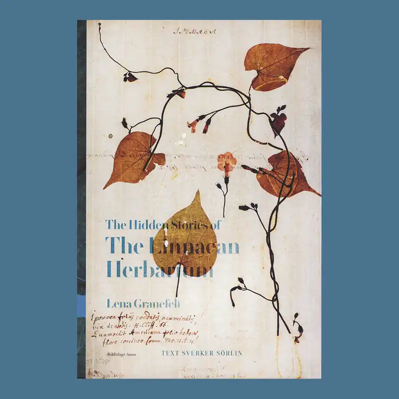 The Hidden Stories of the Linnaean Herbarium Betrouwbaar
