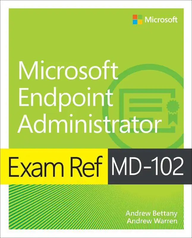 Weekendaanbieding Exam Ref MD-102 Microsoft Endpoint Administrator