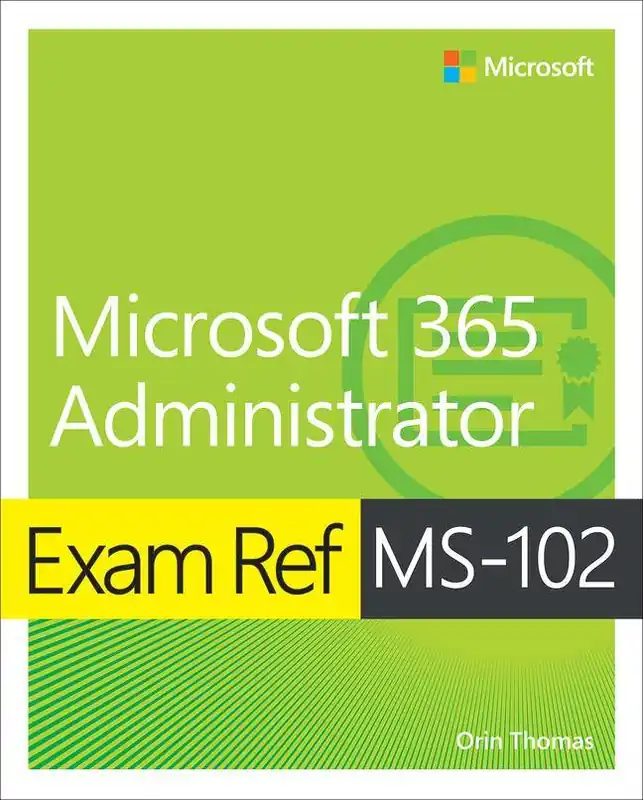 Exam Ref MS-102 Microsoft 365 Administrator Alleen Vandaag