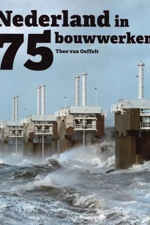 Bestel Nu Nederland in 75 bouwwerken