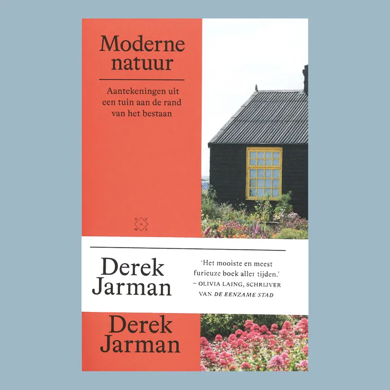 Derek Jarman: Moderne natuur, aantekeningen uit een tuin aan de rand van het bestaan Nu Kopen