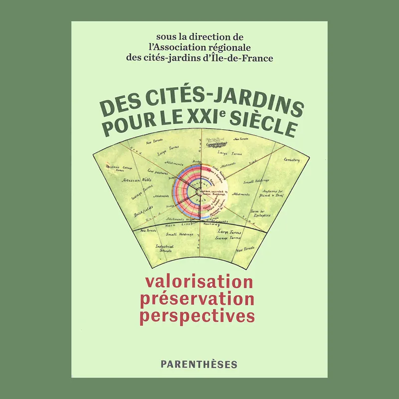 Actieprijs Des cités-jardins pour le XXIe siècle: Valorisation, préservation, perspectives