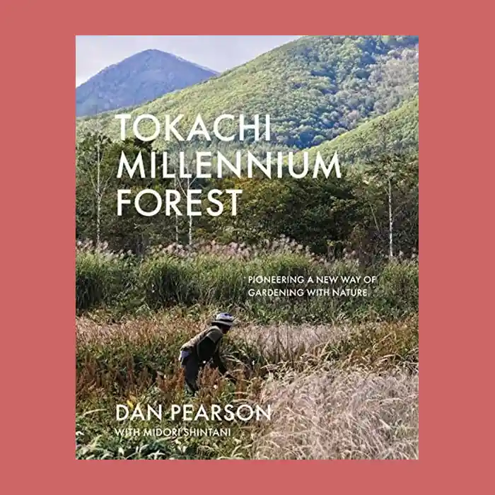 Bestel Nu Tokachi Millennium Forest: Pioneering a New Way of Gardening with Nature
