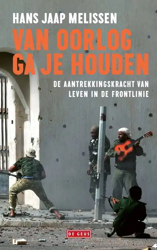 Van oorlog ga je houden / Druk 1 Alleen Vandaag