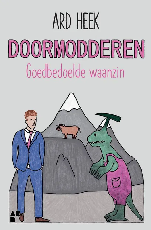 Doormodderen / Druk 1 Korting