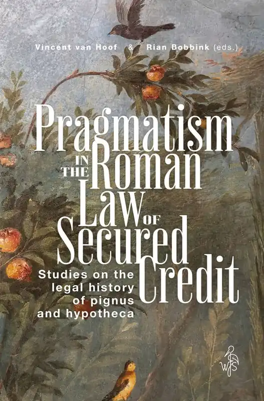 Aanbieding Pragmatism in the Roman Law of Secured Credit / 1st Edition