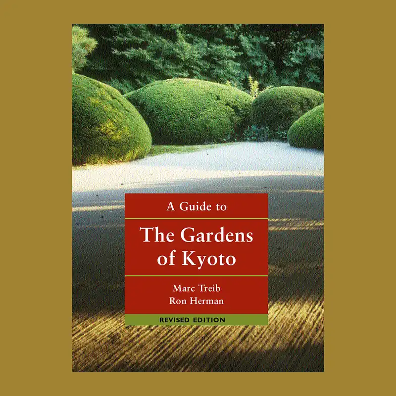 Gratis Retour A Guide to the Gardens of Kyoto