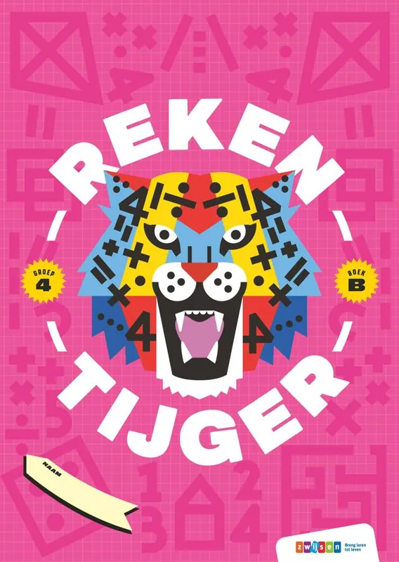 Rekentijger Groep 4 Werkboek B / Druk 1 Betrouwbaar