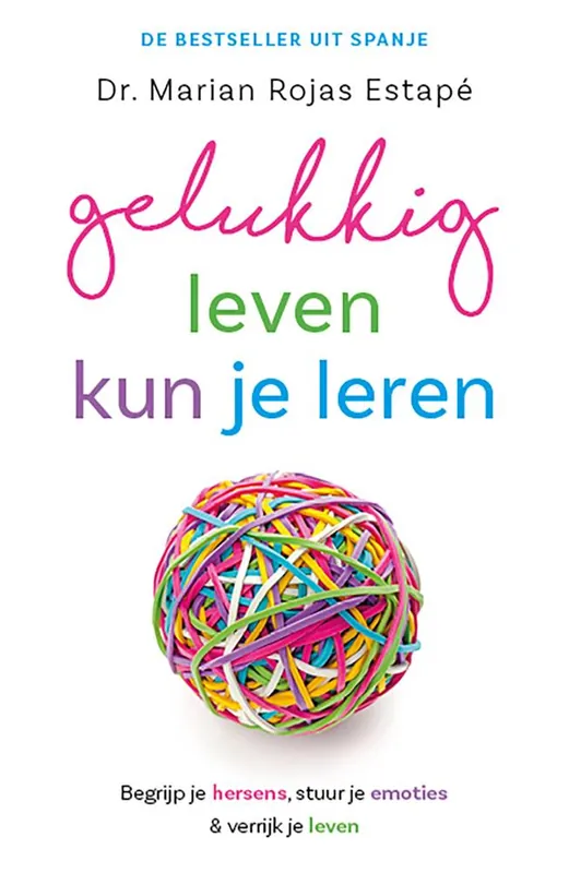 Gelukkig leven kun je leren / Druk 1 Koop Online