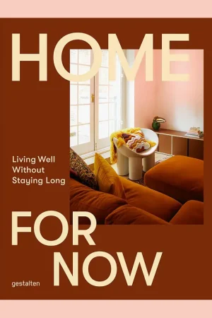 Actieprijs Home for Now: Living Well Without Staying Long