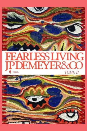 JP Demeyer & Co: Fearless Living (Tome II) Beste Prijs