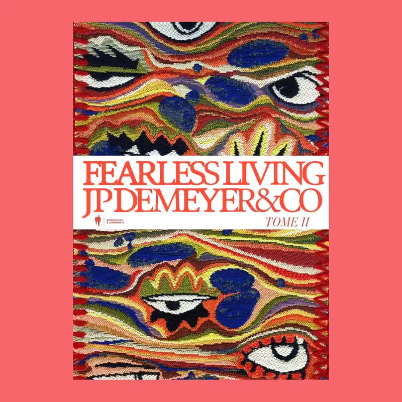 JP Demeyer & Co: Fearless Living (Tome II) Beste Prijs