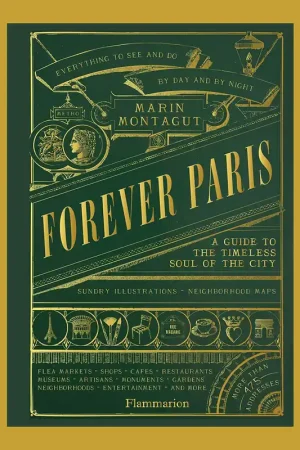 Snelle Levering Forever Paris: A Guide to the Timeless Soul of the City