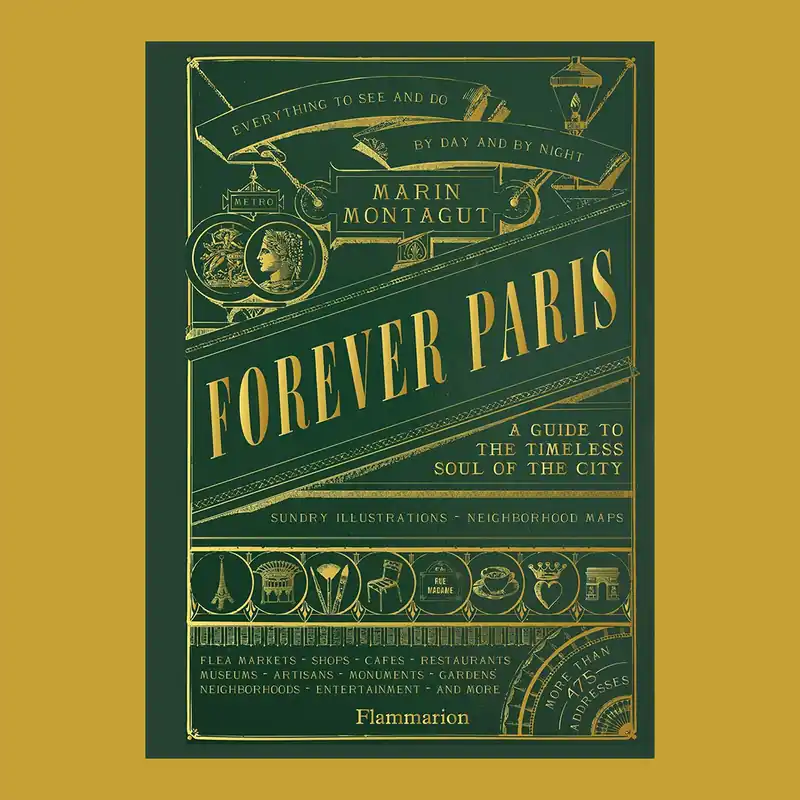 Snelle Levering Forever Paris: A Guide to the Timeless Soul of the City
