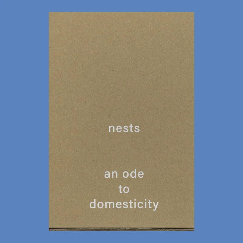 Nests: An Ode to Domesticity (Edition of 500 copies) Actieprijs