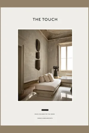 The Touch: Spaces Designed for the Senses (New edition) Nu Kopen