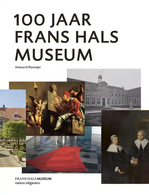 100 Jaar Frans Hals Museum Betaalbaar