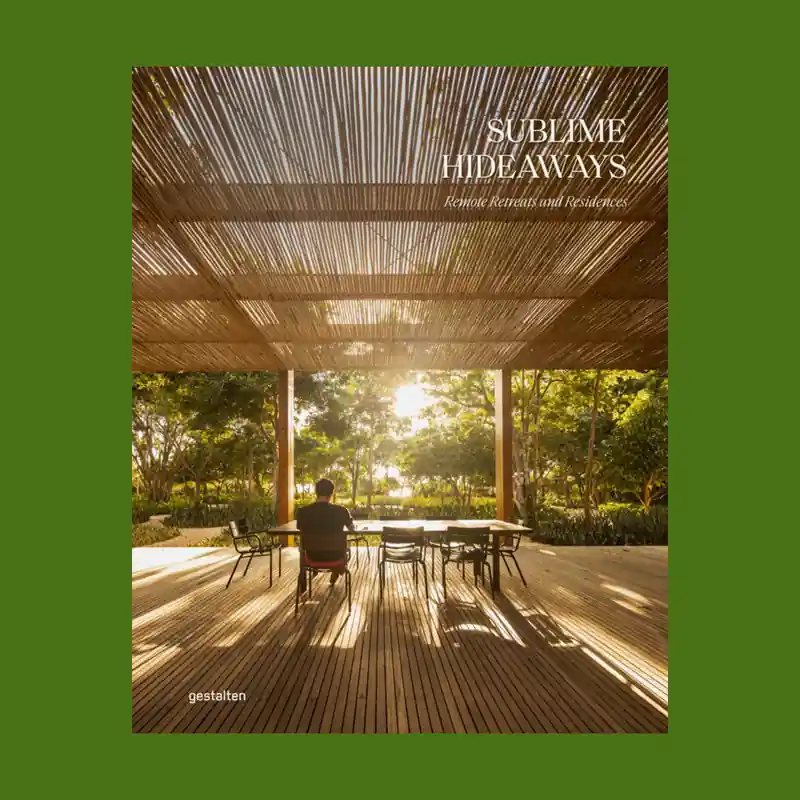Hoge Kwaliteit Sublime Hideaways: Remote Retreats and Residences