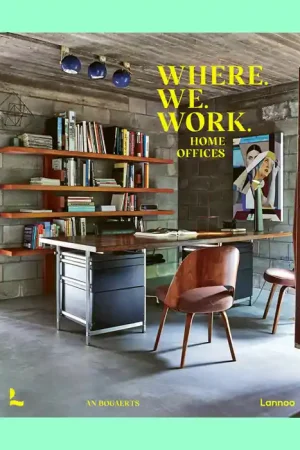 Exclusieve Aanbieding Where We Work: Home Offices