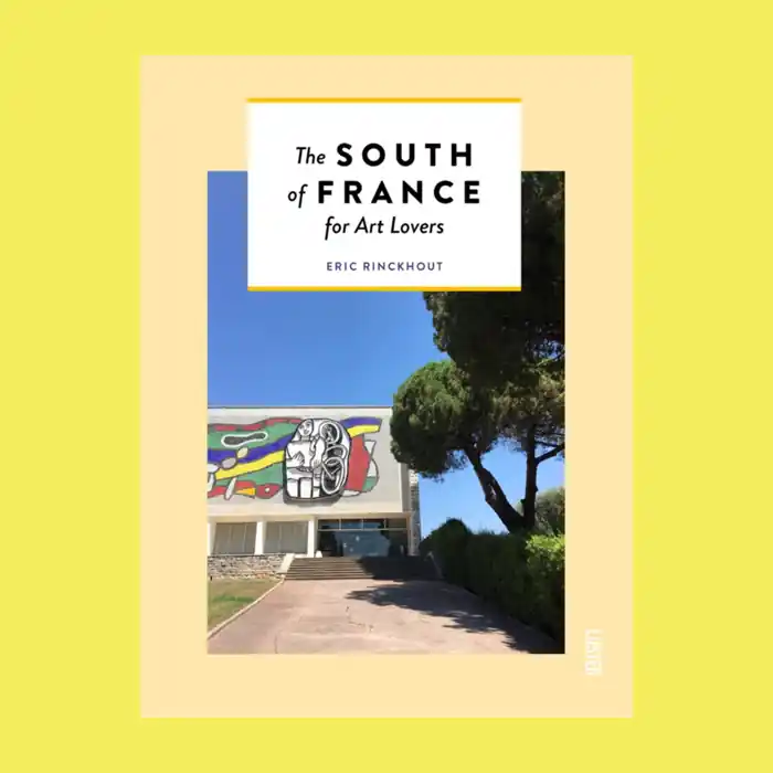 Express Levering The South of France for Art Lovers