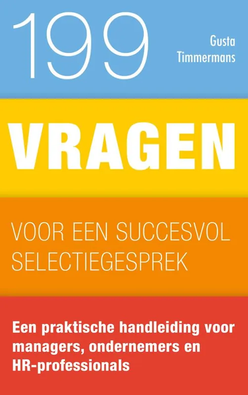 Beperkt Aanbod 199 vragen voor een succesvol selectiegesprek / Druk 1