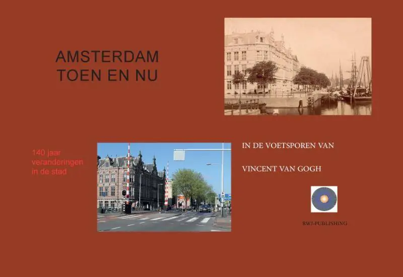 Amsterdam Toen en Nu / Druk 1 Nu Kopen