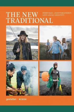 The New Traditional: Heritage, Craftsman and Local Identity Bestseller