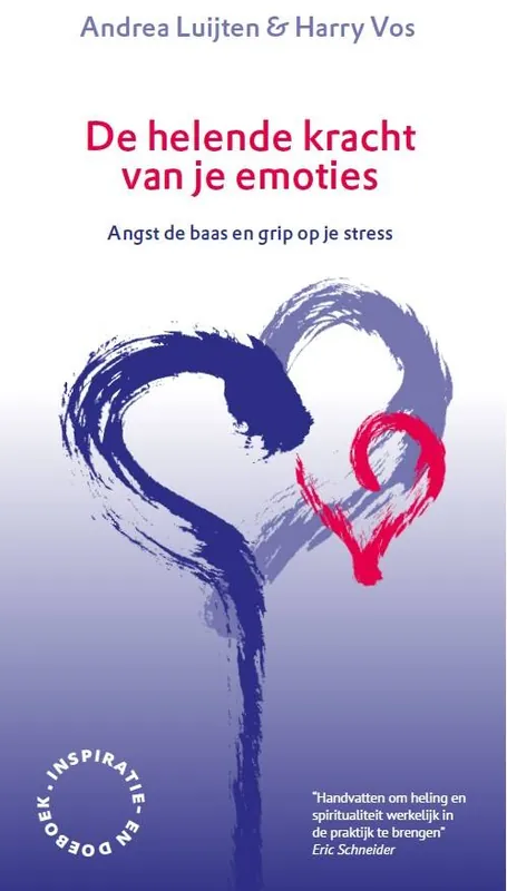 Rechtstreeks Van De Fabrikant De helende kracht van je emoties / Druk 1