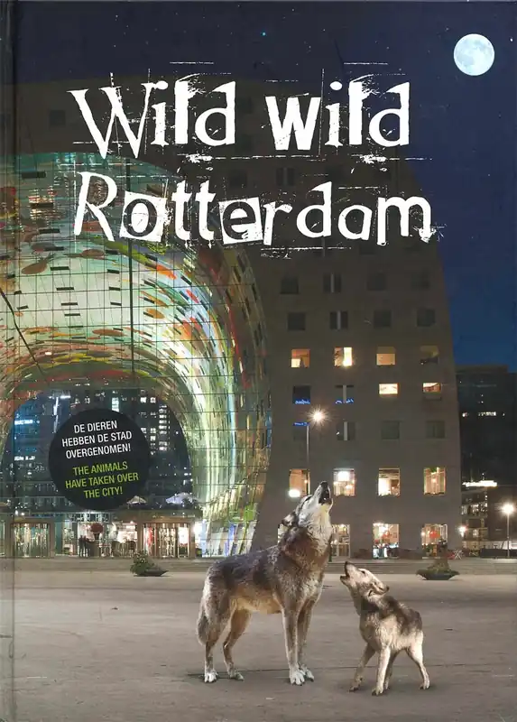 Wild Wild Rotterdam Laatste Kans