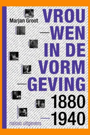 Vrouwen in de vormgeving 1880-1940 (in Nederland) Favoriet