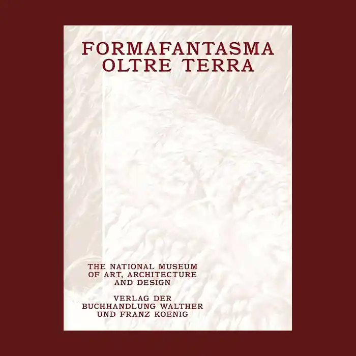 Formafantasma: Oltre Terra Bestseller