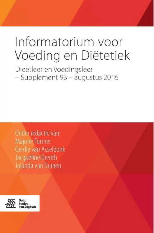 Beste Prijs Informatorium voor voeding en diëtetiek Dieetleer en Voedingsleer - Supplement 93 - augustus 2016 / Druk 1