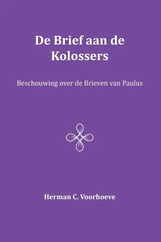 De Brief aan de Kolossers VII / Druk 1 Shop Nu