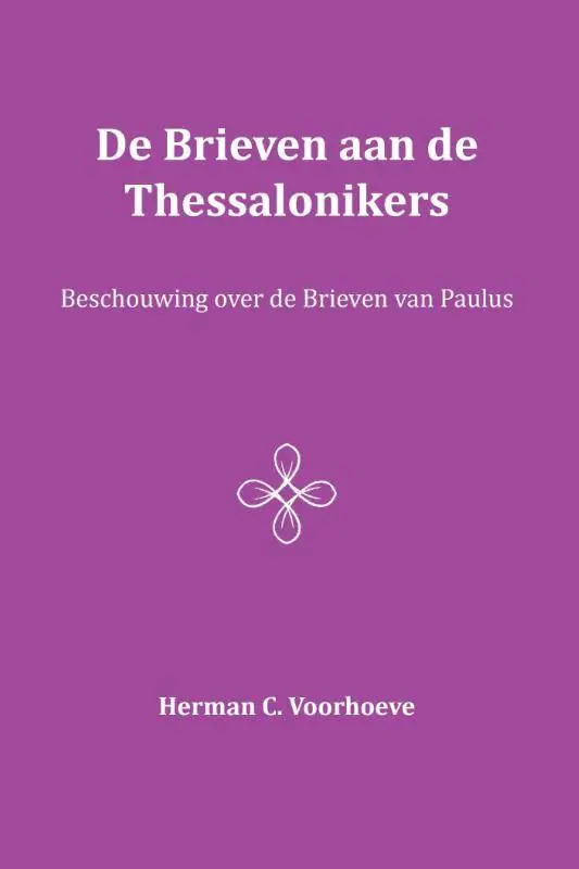 De Brieven aan de Thessalonikers / Druk 1 Lage Prijs