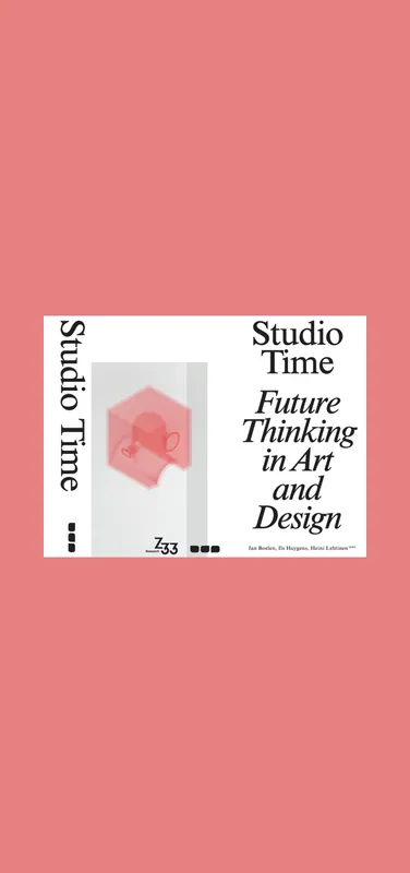 Studio Time: Future Thinking in Art and Design Beperkt Aanbod