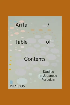 Arita / Table of Contents: Studies in Japanese Porcelain Veilige Betaling