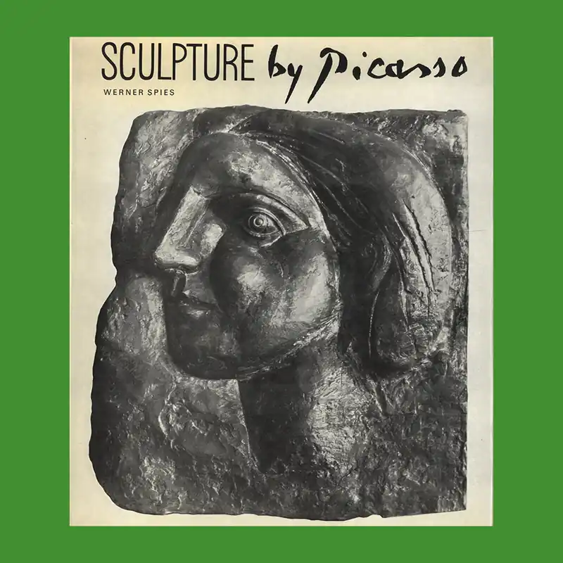 Nu Kopen Werner Spies: Sculpture By Picasso, With A Catalogue of The Works (1971)
