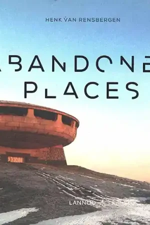 Exclusieve Aanbieding ABANDONED PLACES