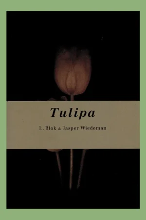 Leendert Blok & Jasper Wiedeman: Tulipa (1994) Express Levering