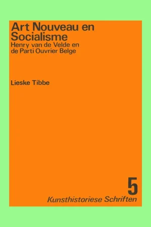 Laatste Versie Art nouveau en socialisme: Henry van de Velde en de Parti ouvrier Belge