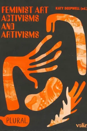 Feminist Art Activisms and Artivisms Gratis Retour