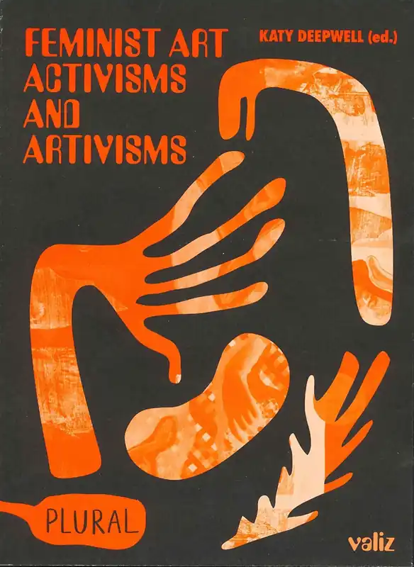 Feminist Art Activisms and Artivisms Gratis Retour