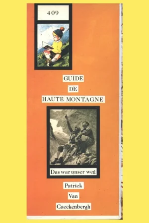 Patrick Van Caeckenbergh: Guide de haute montagne (1990) Uitverkoop