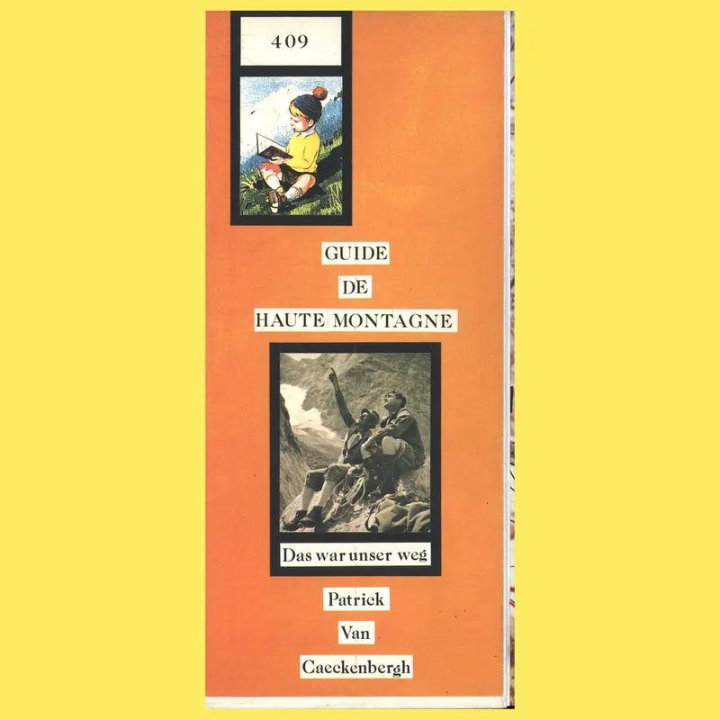 Patrick Van Caeckenbergh: Guide de haute montagne (1990) Uitverkoop