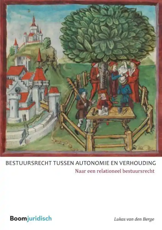 Bestuursrecht tussen autonomie en verhouding / Druk 1 Koop Online