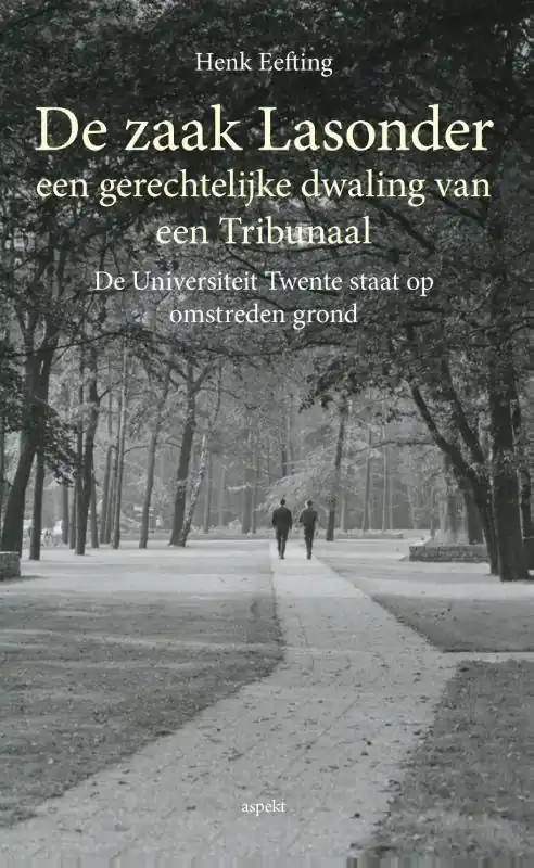 De zaak Lasonder een gerechtelijke dwaling van een Tribunaal / Druk 1 Shop Nu