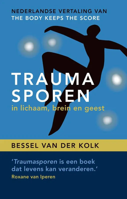 Speciale Aanbieding Traumasporen in lichaam, brein en geest / Druk 16