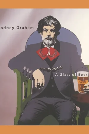 Rodney Graham: A Glass of Beer (2008) Laatste Kans