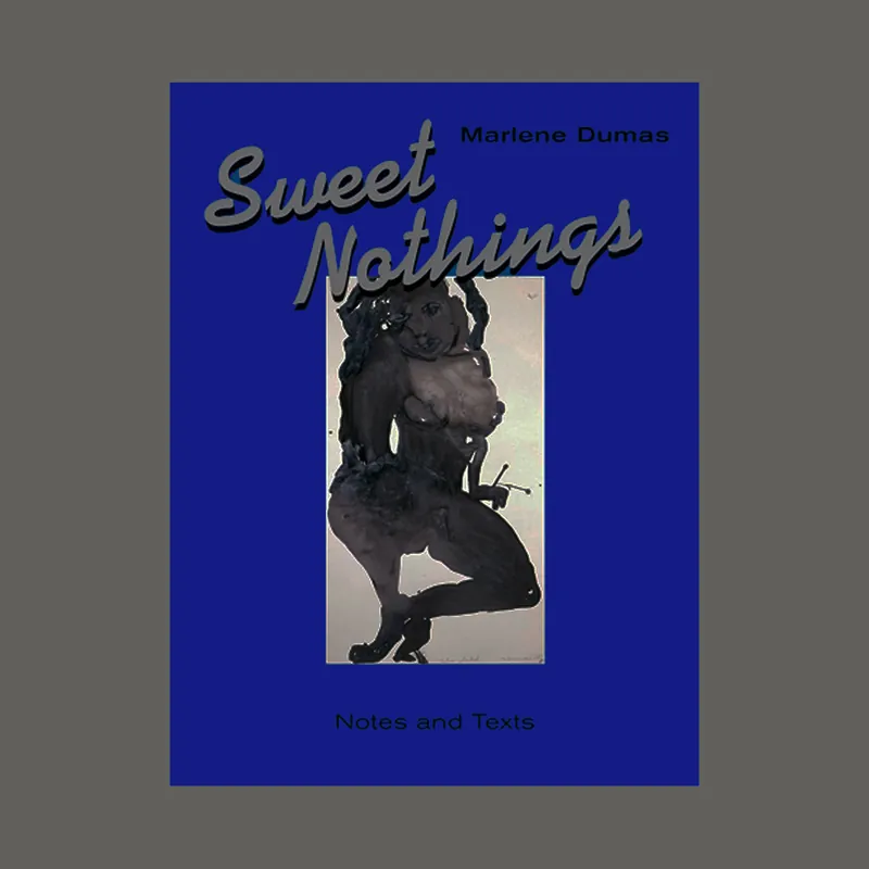 Actieprijs Marlene Dumas: Sweet Nothings. Notes and Texts 1982-2014